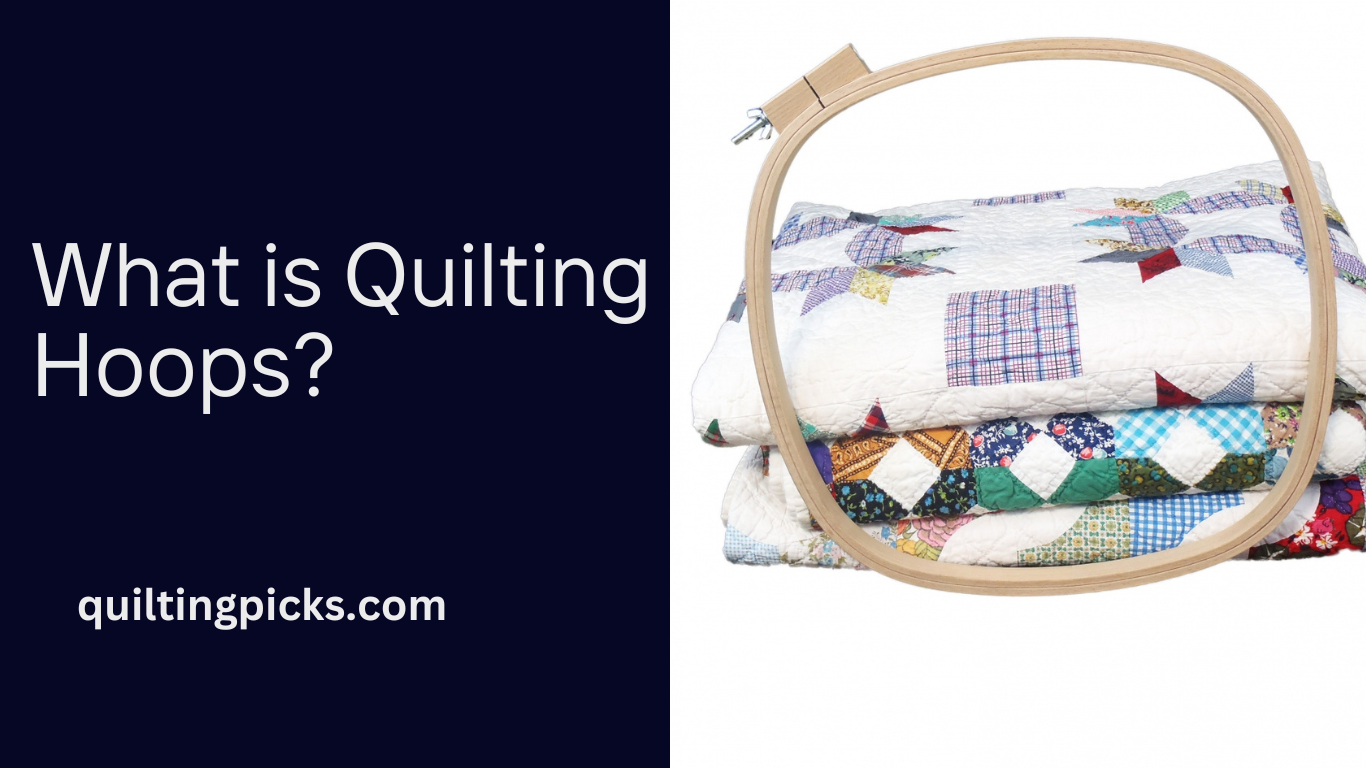 what is quilting hoops