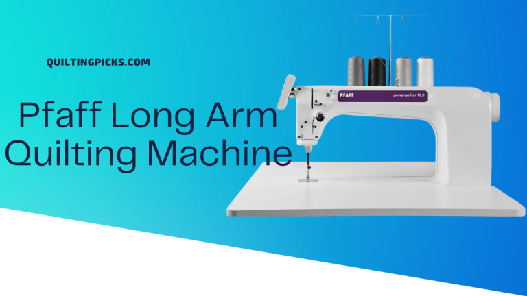 Pfaff Long Arm Quilting Machine - Quilting Picks